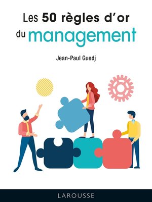 cover image of Les 50 Règles d'or du management